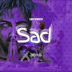XXXTentacion - Sad (Dirty Brothers Remix)[FREE DOWNLOAD]