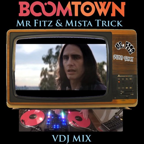 Boomtown Mix 2018 - Mr.Fitz & Mista Trick VDJ Mix