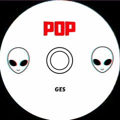 GES  - POP [FREE DOWNLOAD]