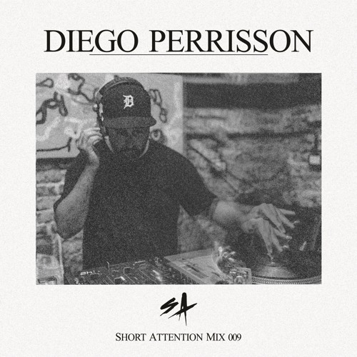 Short Attention Mix 009 by Diego Perrisson