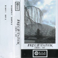 PRECIPITATION - EARTH 2 (SILK103)
