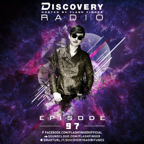 Discovery Radio 097 Hosted by Flash Finger [Free DL]