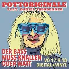 SNIPPET - Der Bass muss knallen oder watt - Daniel Fassbender feat. VfL Jesus (Intro Pommesbude)