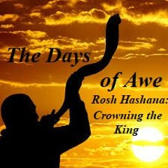 The Days of Awe: Crowning the King