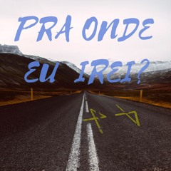 Pra Onde Eu Irei - Morada (RØGI remix)