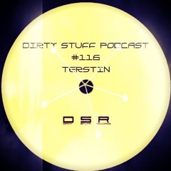 Dirty Stuff Podcast #116 (04.09.2018)