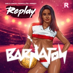 Shelco Garcia & Teenwolf - Replay Feat. Hawkboy (Original Mix)