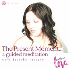 The Present Moment: A Guided Meditation (extended version)