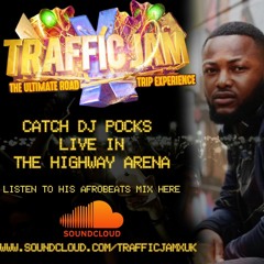 #TraffficJam Afrobeats - Mixed By @PocksYNL