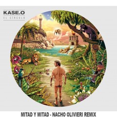 Kase O. - Mitad Y Mitad (Nacho Olivieri Remix)