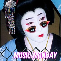 MUSIC MONDAY YO