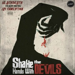 Blackdeath Ft. Jay Conseption &  Ali  -Don't Shake Hand With The Devil