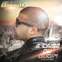 DJ GAME OVER - A L'AISE OU QUOI 2014