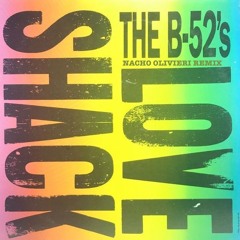 B52 - Love Shack (Nacho Olivieri Remix)