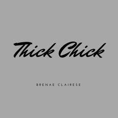 Thick Chick (Mix)