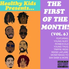 THE FIRST OF THE MONTH VOL 6