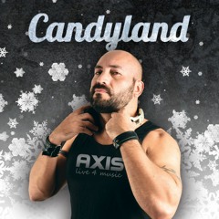 Promo set  |  Candyland - Snowland |  Dj Axis
