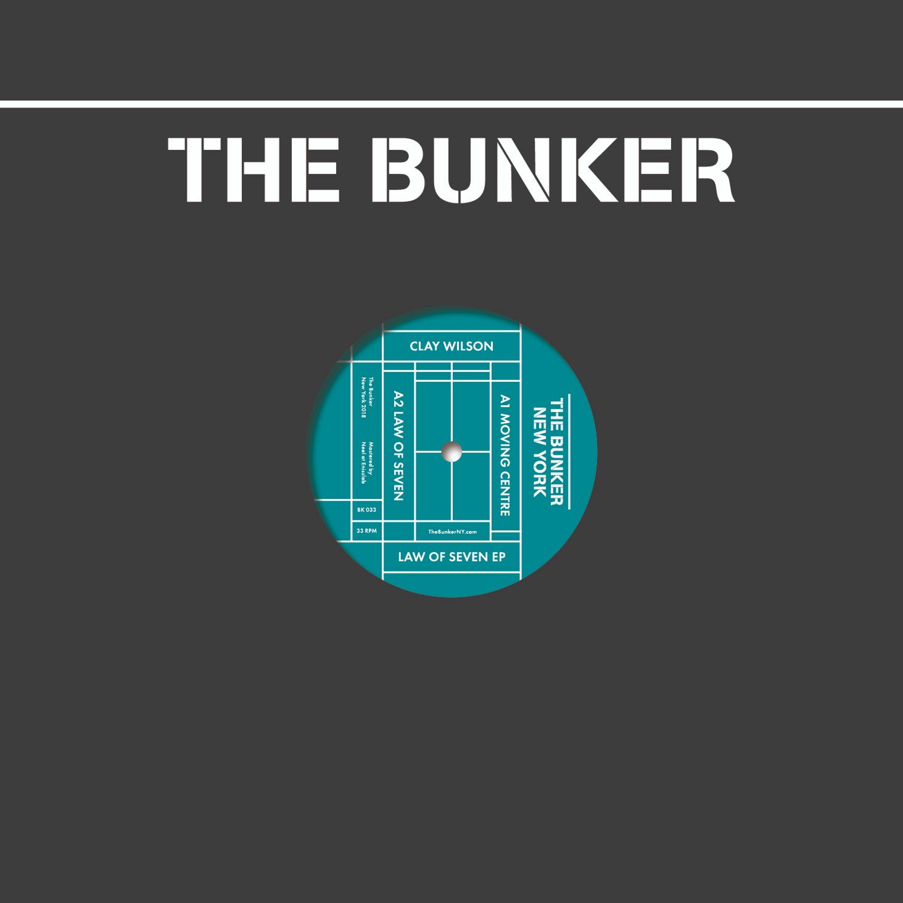 Clay Wilson - "Law of Seven" EP (The Bunker New York 033) CLIPS episode artwork