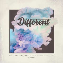 Different - It's Not The Music, It's Their Attitude Vol. 1