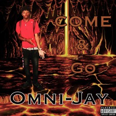 Come & Go (Prod. Kirkwood)