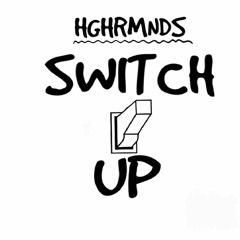 SWITCH UP (PROD. BY MB13 BEATZ)