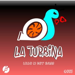 Lillo X Dry Bass - La Turbina (Original Bass)
