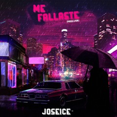 Joseice - Me Fallaste (Prod.Lyon)