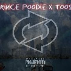 Prince Poodie x Toosii- Repeat