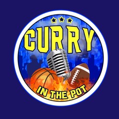 "Curry In The Pot" Episode #56 (NFL Preview/Week 1 Predictions featuring Co-Producer Bryan Jones)