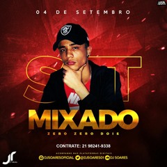 SETMIXADO 002 DJ SOARES ((STÚDIO NÁRNIA))