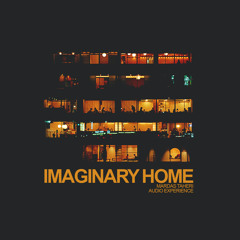 Imaginary Home