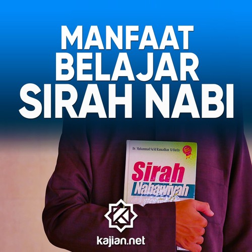 Stream Kitab Sirah Nabawiyah: Manfaat Belajar Sejarah Nabi - Artworks 000400012614 13ncqj T500x500