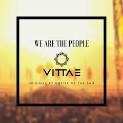Vittae - We Are The People (Remix)[FREE DOWNLOAD]