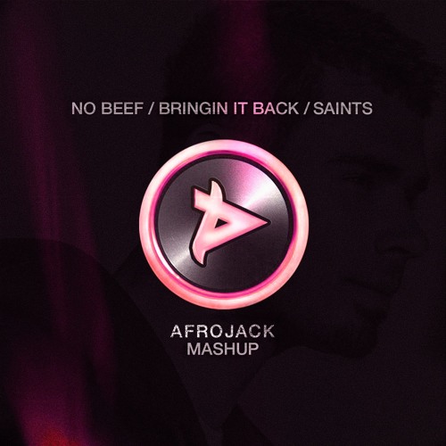 No Beef vs Bringin It Back vs Saints (Afrojack Mashup) [Artieh x RASED Reboot] BUY : FREE DOWNLOAD