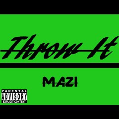 Throw It