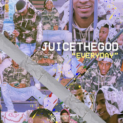 JUICETHEGOD - EVERYDAY (PROD BY BASSKIDSONTHEBEAT) [DELUXE EDITION] #LLJTG