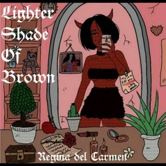 Lighter Shade of Brown