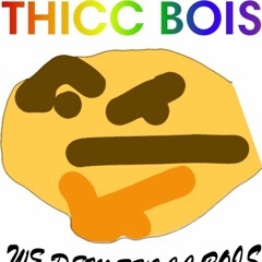 Think Thicc