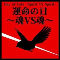 Day Of Fate Spirit VS Spirit (Unmei No Hi English Cover) Team Four Star