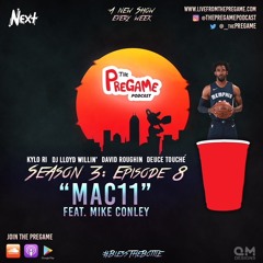 PreGame - S3|Episode 8: "MAC11" feat. Mike Conley