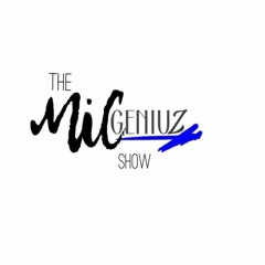 IN TOO DEEP - The Mic Geniuz Show Ep 1