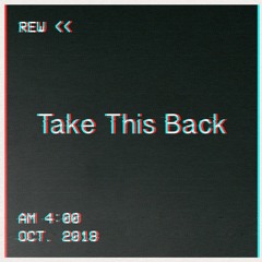 Take This Back