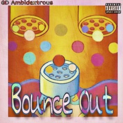Bounce Out