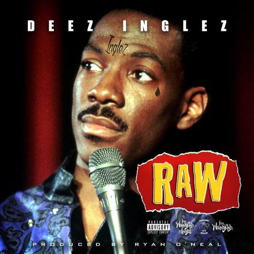 Raw - Deez Inglez
