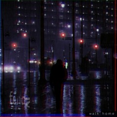 fendz - walk home
