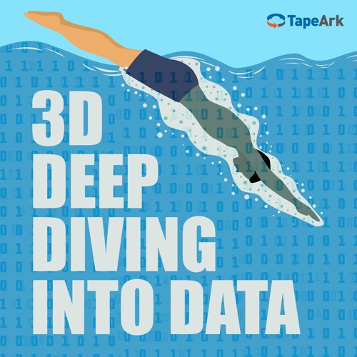 Deep Diving into Data: Tape Ark 3D Podcast - Episode 1