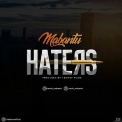 Mabantu - Haters