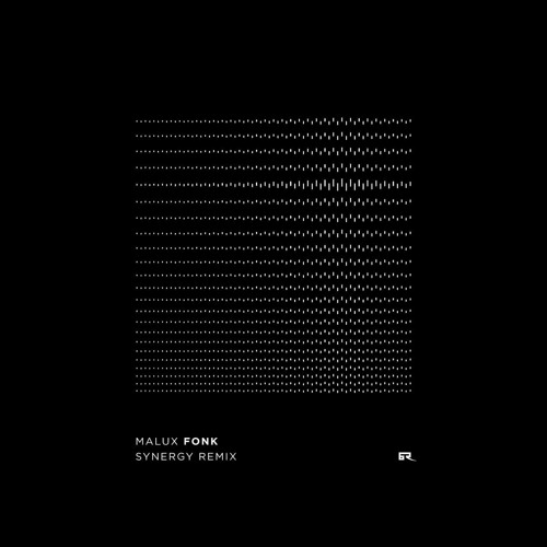 Malux - Fonk [Synergy Remix]