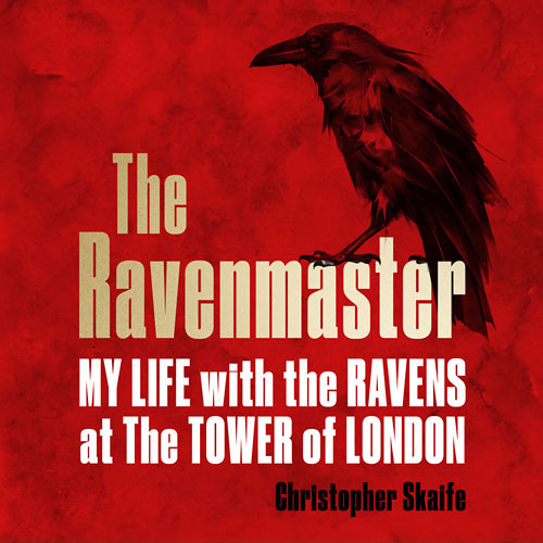 The Ravenmaster My Life with the Ravens at the Tower of London
Epub-Ebook