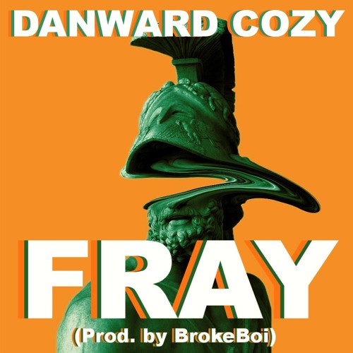 Fray (Prod. by BrokeBoi)